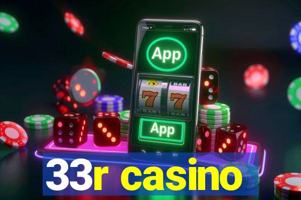 33r casino